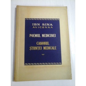 POEMUL  MEDICINEI * CANONUL  STIINTEI  MEDICALE (extrase)  -  Abu  Ali  IBN  SINA (AVICENNA) 